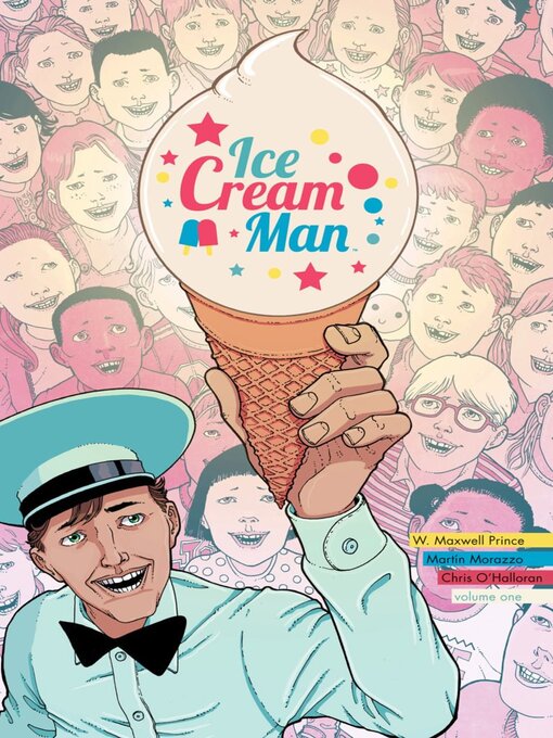 Title details for Ice Cream Man (2018), Volume 1 by W. Maxwell Prince - Available